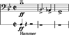  << \new Staff \relative c' { \clef bass \time 2/2 \key bes \major bes1\ff-> | bes,2.-> aes4-> | g1-> } \new RhythmicStaff { \clef bass b4_"Hammer"\ff r4 r2 | r1 | r1 } >> 