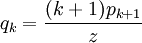 q_k = \frac{(k + 1) p_{k + 1}}{z}