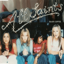 A filtered split portrait of All Saints dressed casually while seated on one couch, and jeans and trousers hanging over another couch. Towards the top stands "All Saints" in glittering silver font and the title "Black Coffee" is smaller white font.
