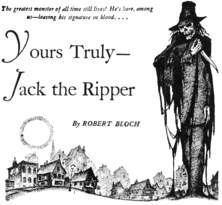 The title of a story, "Yours Truly – Jack the Ripper" with a scarecrow-like figure armed with a long knife