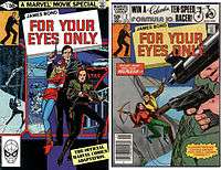 Two comic books covers, both titled "FOR YOUR EYES ONLY". The cover on the left shows a man with a pistol, with a blonde woman in front of him. In front of both of them a brunette woman holds a crossbow. The cover on the right shows the same man and brunette woman abseiling on a cliff, with two guns in the foreground pointing at them.