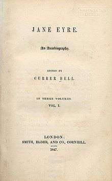 The title page to the original publication of Jane Eyre, including Brontë's pseudonym "Currer Bell".