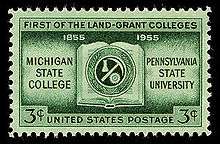 3 cent postage stamp with the text "First of the land-grant colleges. 1855 1955. Michigan State College. Pennsylvania State University"