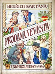 Colorfully illustrated cover of a Czech edition of the "Prodaná Nevěsta" score, published around 1919, depicting several of the opera's leading characters
