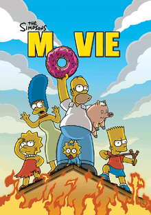 Film poster showing the Simpsons standing of the roof of their house on fire. From left to right: Lisa stands purposefully looking into the distance, Marge looks shocked, Homer, holding a pig under his arm, holds a giant donut in the air to complete the text "The Simpsons Movie" above him. Maggie lies underneath Homer's legs, Bart with a slingshot to his left.