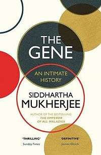 Book cover; Siddhartha Mukherjee calls his history of genetics “intimate” for two reasons