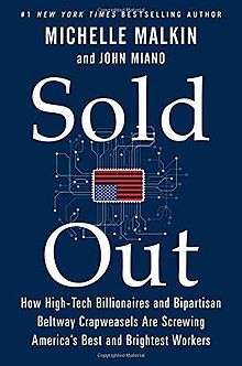 Cover art for Michelle Malkin's and John Miano's book, Sold Out (2015)