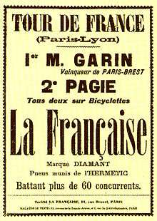 French text: "Tour de France (Paris-Lyon) - 1er M. Garin, Vainquer de Paris-Brest. 2e Pagie. Tous deux sur bicyclettes La Française, marque diamant, pneus munis de l'Hermetic. Battant plus de 60 concurrents".
