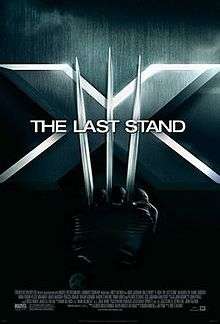 The poster shows Wolverine's claws unsheathed in front of a big X representing "X3". At the middle is the title while at the bottom are the production credits and rating.