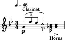
  \relative c' { \clef treble \time 3/4 \key bes \major \tempo 4 = 48 << { \times 2/3 {g'8(^"Clarinet"\p ees' d} c2) } \\ { s4 r8. <bes ges>16_"Horns" <bes ges>4-> } >> }
