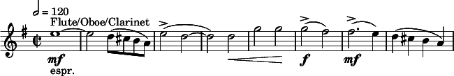 
  \relative c'' { \clef treble \time 2/2 \key e \minor \tempo 2 = 120 e1~^"Flute/Oboe/Clarinet"\mf_"espr." | e2 d8( cis b a) | e'2->( d~ | d) d\< | g g\! | g->(\f fis) | fis2.->(\mf e4) | d( cis b a) }
